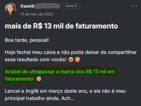 Print da comunidade: Kassiê comemora mais de R$ 13 mil de faturamento com a marca Argilê